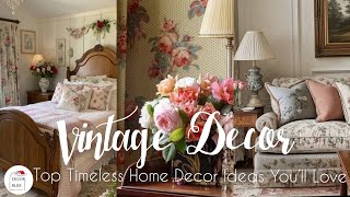 Vintage Decor for a Budget-Friendly Home: Top Timeless Home Decor Ideas You’ll Love