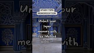 Memory Mastery: The Method of Loci Reveled |Study Tips🧠 #shorts #study #tips