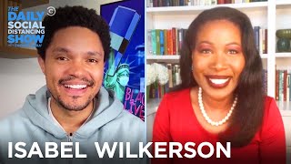 Isabel Wilkerson - Classifying People By Caste | The Daily Social Distancing Show