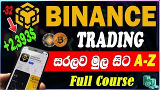 binance trading Sinhala - 2025 BINANCE FULL COURSE (binance.com) lessons 4