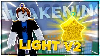 I FINALLY UNLOCKED ALL AWAKENED LIGHT SKILLS IN BLOX FRUITS!!