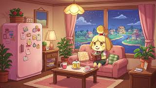 Isabelle ’s Cozy Spring Night 🌸 Relaxing Lofi for Sleep & Study 🌸 Calm Lofi Vibes for Study & Chill