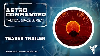 Astro Commander: Teaser Trailer