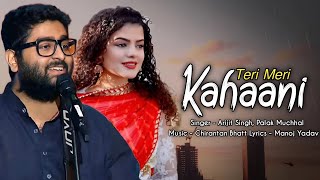 Arijit Singh: Teri Meri Kahaani (Lyrics) | Palak Muchhal | Gabbar is Back