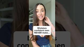 Mistakes confident men never make… #datingcoach #datingcoachformen
