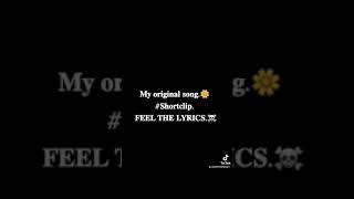 #𝗠𝘆𝗼𝗿𝗶𝗴𝗶𝗻𝗮𝗹𝘀𝗼𝗻𝗴.💗#𝗥𝗮𝘄🎵🎸 #𝗙𝗲𝗲𝗹𝗧𝗵𝗲𝗹𝘆𝗿𝗶𝗰𝘀.🙃