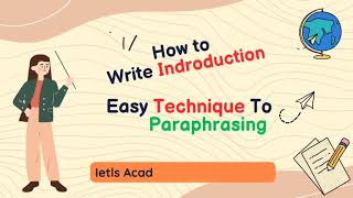 How to Write Introduction & Paraphrase Question Easily for Higher Band Score 7+ IELTS Writing Task 1