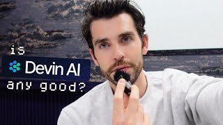 I tested Devin AI (review - good and bad)