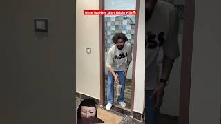 When You Have Short Height Wife😂 #shorts​ #ytshorts​ #teratrigun​ #shortheight​
