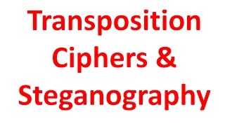 4.Transposition Ciphers and Steganography