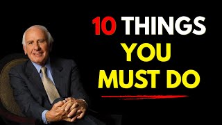10 Daily Practices for a Life of Success | Learn From Jim Rohn
