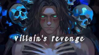 𝙏𝙝𝙚 𝙑𝙞𝙡𝙡𝙖𝙞𝙣'𝙨 𝙋𝙡𝙖𝙣 𝙒𝙖𝙨 𝙉𝙚𝙫𝙚𝙧 𝙊𝙫𝙚𝙧⛓💀A Revenge Playlist