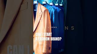 CAN I START A FASHION BRAND? #mensfashion #menswear #bespoke #bespokefashion #handmade #fashionbrand