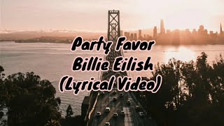 Billie Eilish - Party Favor (Lyrical Video) | Anytime Anything - MG