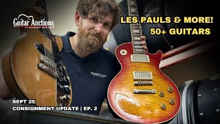 Les Pauls & More ! Over 50 Guitars! | September 2025 Guitar Auction Consignment Update | Episode 2