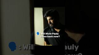🗣️: Did Nivinpauly Will Come Back | Nivinpauly Aluva Gang  | Alphonse puthren | Premam Malayalam