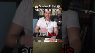 Grades 💯 DO NOT 🙅‍♂️help kids learn🏫