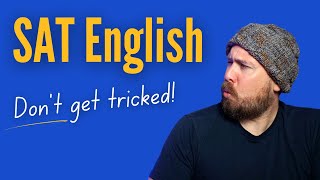 5 Ways the SAT English Section Will Trick You