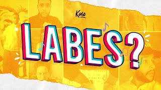 KASO - LABES ? (PROD BY SI LEMHAF)