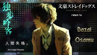 | BSD REACT TO DAZAI OSAMU || by Himari !! || Gacha life 2 |