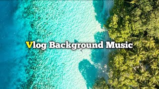 vlog background music non copyrighted // free background music for youtube videos #vlognocopyright..