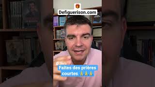Découvrez la puissance des prières courtes !