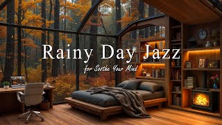 Rainy Day Jazz in the Autumn Forest 🍂 Gentle Jazz Music and Fireplace Sounds for Soothe Your Mind