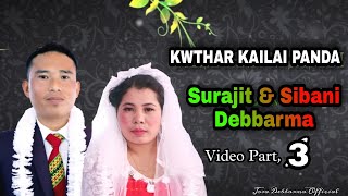 Surajit and Sibani || Kwthar kailai panda video || Part- 3