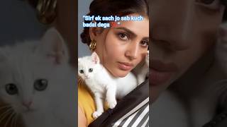 Samantha new look #pets  💯#DontSkipThis#MustWatch🔥#ScrollStopper#LifeChangingTruth #post