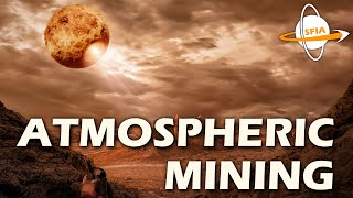 Atmospheric Mining