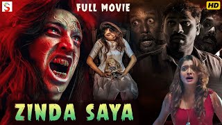 Zinda Saya|  Full Hindi Dubbed Horror Movie 1080p   Horror Movies in Hindi