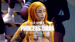 Ice Spice - Princess Diana (BET Awards Studio Version)