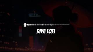 Diya Song Lofi | Abdul Hannan | Prod. by Shahmeer Raza | Music Studioc | Tasim Ahmed |