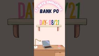 Day 08/21 ✨  IBPS CLERK PO | SBI PO CLERK  RRB PO CLERK