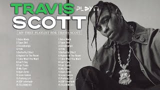 TRAVIS SCOTT Mix Playlist~ Greatest Hits 2024 Collection Album~ Best of Old School Rap Songs