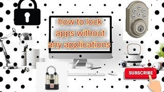 How to lock any apps without using any other application 🔐