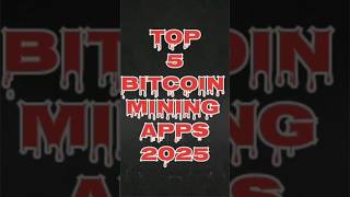 BEST 5 BITCOIN MINING APP WITHOUT INVESTMENT 2025#earnbitcoin #bitcoinmining #freebitcoinminingsite