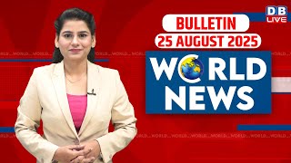 World News | ख़बरें विदेश की | 25 August 2025 | Donald Trump | International News |Russia Ukraine War