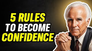 How to Create Limitless Confidence | Jim Rohn's Secret to Success