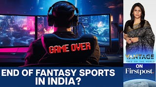 インド、リアルマネーを使用するオンラインゲームを禁止へ | Vantage with Palki Sharma | N18G