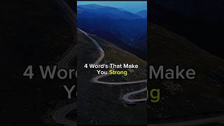 4 Words That Make You Strong 💪 | Unlock Your Power! #StayFocused #EmbraceChallenges #shorts #viral