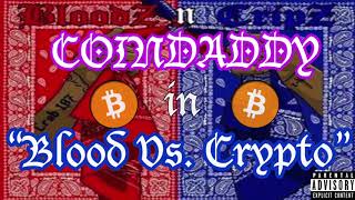 CoinDaddy - Blood Vs. Crypto