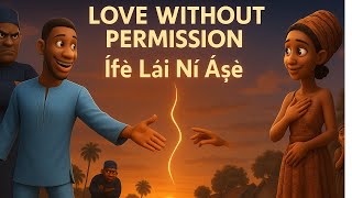 Love Without Permission