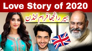 Heer ranjha from London | Love story 2020 | international student visa | Iftikhar Ahmed Usmani
