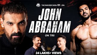 BRUTALLY Honest John Abraham - Kaam, Criticism, Sadgi Aur Zindagi | TRS हिंदी