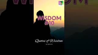 Wisdom #10