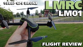 LMRC LM01 1080p GPS Drone Flight Review