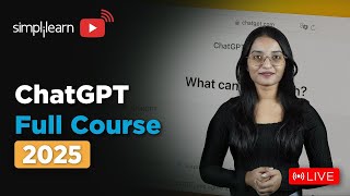 ChatGPT Full Course For 2025 | ChatGPT Tutorial For Beginners | ChatGPT Course | Simplilearn