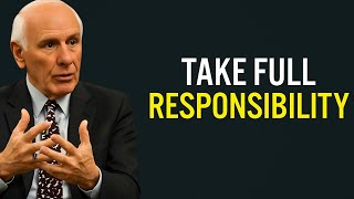 The Power of Personal Responsibility | Jim Rohn Motivation