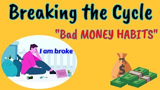 Bad Money Habits: 15 Money Habits That Keep You Poor.